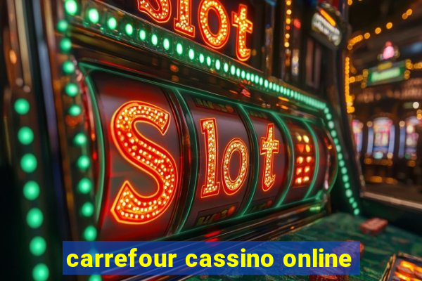carrefour cassino online